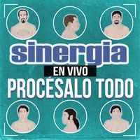 Sinergia - Procésalo Todo (En Vivo)
