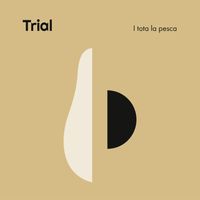 Trial - I Tota la Pesca