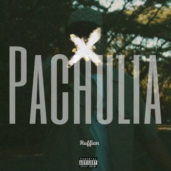 Ruffian - Pachulia (Explicit)