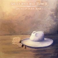 Jade Ell - She's A White Wild Flower