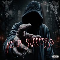 Darre - ME DI SUCCESSO (Explicit)