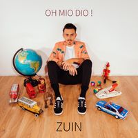 Zuin - Oh mio Dio!