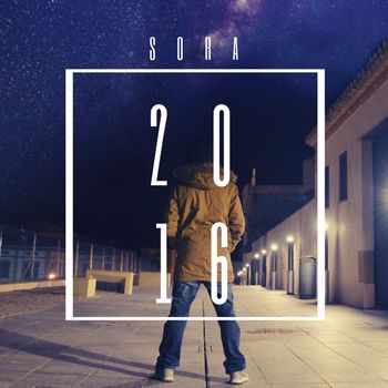 SoRa - 2 0 1 6 (Explicit)