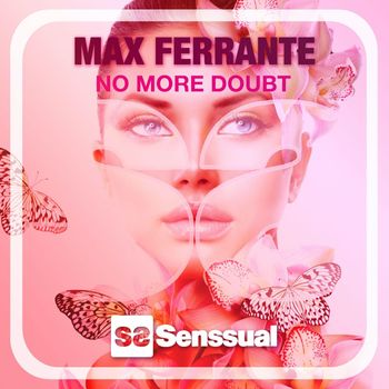 Max Ferrante - No More Doubt