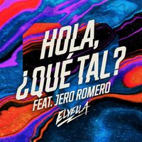 ELYELLA - Hola, ¿qué tal?