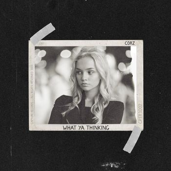 CORZ - Ya Thinking