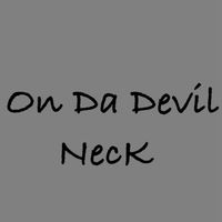 KNG - On Da Devil Neck (Explicit)
