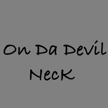 KNG - On Da Devil Neck (Explicit)
