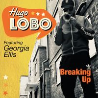 Hugo Lobo - Breaking Up