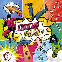 Chucho - Magic+