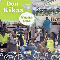 Don Kikas - Numa Boa