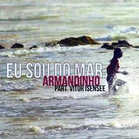 Armandinho - Eu Sou do Mar