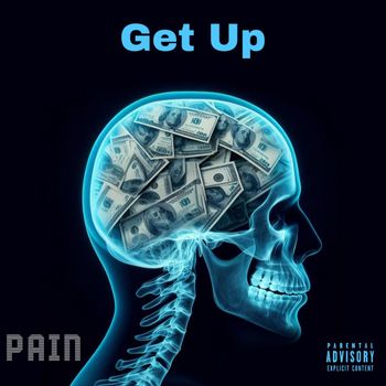 Pain - Get Up (Explicit)