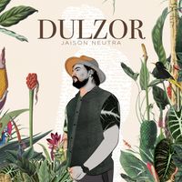 Jaison Neutra - Dulzor