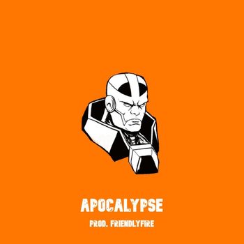 DZ feat. FriendlyFire - Apocalypse (Explicit)