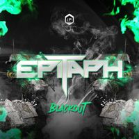 Epitaph - Blackout (Explicit)