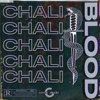 CHALI - Blood (Explicit)