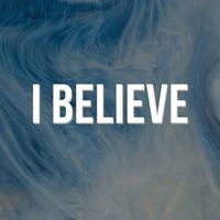 Lifeway Worship - I Believe