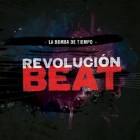 La Bomba de Tiempo - Revolución Beat