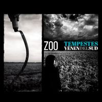 ZOO - Tempestes Vénen del Sud