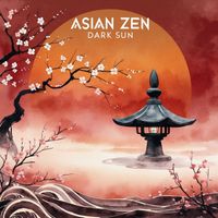 Asian Zen - Dark Sun