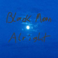 Black Moon - Alright