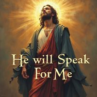 Brian Morris - He Will Speak For Me