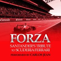 Carlos Jean - Forza! (Santander's Tribute to Scuderia Ferrari)