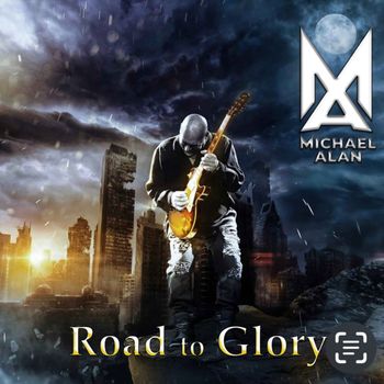 Michael Alan - Road to Glory