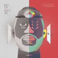 Black Caesar - Intellectual Ignorance