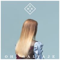 Zahara - Oh, Salvaje