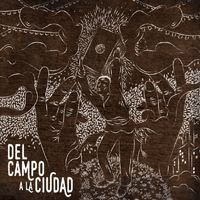 Los Herederos - Del Campo a la Ciudad