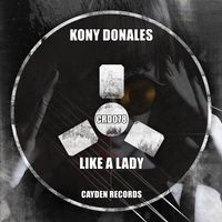 Kony Donales - Like a Lady