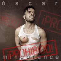Oscar Mingorance - Prohibido