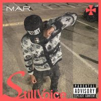 mar - STILL VOICE (Explicit)