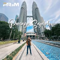 PRaM - Percaya Sajalah