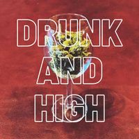 Nonsense - Drunk and High (Explicit)
