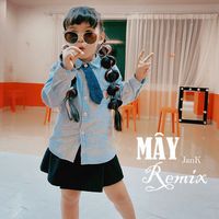 Jank - Mây (Ciray Remix)