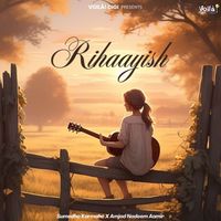 Sumedha Karmahe - Rihaayish