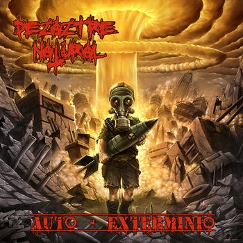 Dezaztre Natural - Autoexterminio (Explicit)