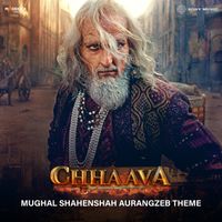 A.R. Rahman - Chhaava (Mughal Shahenshah Aurangzeb Theme)