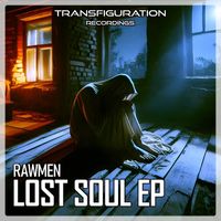 Rawmen - Lost Soul EP