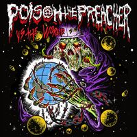 Poison the Preacher - Vs The World (Explicit)
