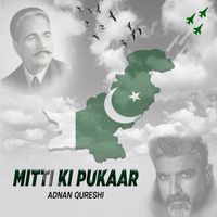 Adnan Qureshi - Mitti Ki Pukaar (feat. Eram Saeed)