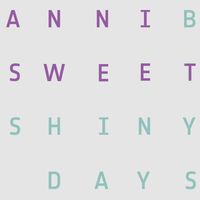 Anni B Sweet - Shiny Days
