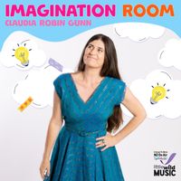 Claudia Robin Gunn - Imagination Room