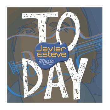 javier esteve - Today
