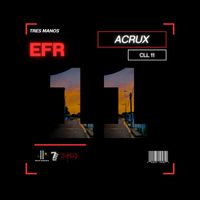 ACRUX - TRES MANOS (Explicit)