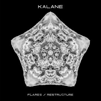 Kalane - Flares / Restructure