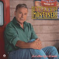 Ricardo Montaner - En El Último Lugar Del Mundo (Versión Montaner)
